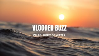 Velee ft Vicki Vox - Body Of Water