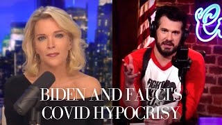 Biden's Mask Hypocrisy and Fauci's COVID Arrogance, with Steven Crowder | The Megyn Kelly Show