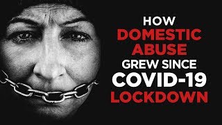 How Domestic Violence Cases Have Risen During COVID-19 Lockdown | NewsMo