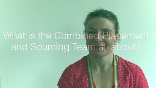 What the Combined Placement and Sourcing Team at West Sussex County Council is all about