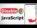 How to Disable JavaScript in Google Chrome Mobile (Updated)