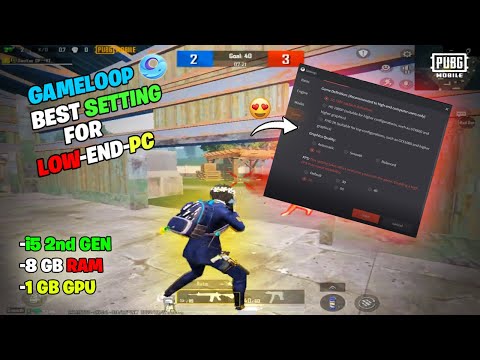 Gameloop Best Settings For Low End PC Gameloop Lag Fix And FPS Boost For All Games 2013!