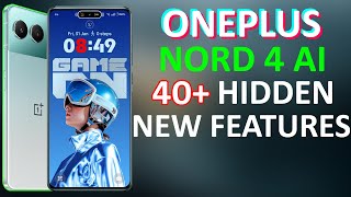 OnePlus Nord 4 5G 40+AI Hidden Tips \u0026 Tricks ⚡ Special Features | YOU MUST KNOW 🔥