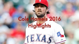Cole Hamels 2016 Highlights