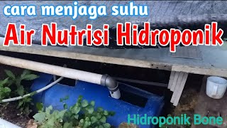 air nutrisi hidroponik, kiat sukses menjaga suhu air nutrisi dalam tandon ~ HIDROPONIK BONE