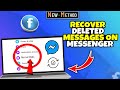 How To Recover Deleted Messages On Messenger PC/Laptop 2026 [ Quick & Easy ]