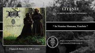 LITANIE : In Nomine Humana, Tenebris