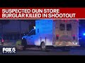 Police update deadly shootout with burglary suspect | FOX 5 News