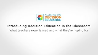 Introducing Decision Education in the Classroom