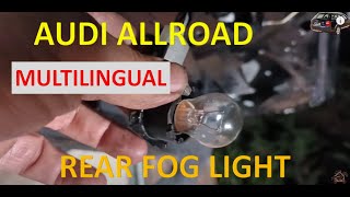 AUDI A6 ALLROAD 2 5 TDI.  How to Replace Rear Fog Light Bulbs. MULTILINGUAL.