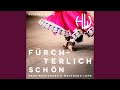 Fürchterlich Schön (Electro Swing)