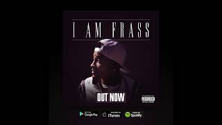 Frass Ft Young Spray - Fire (Official Audio)