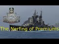 World of Warships- The Nerfing Of Premium Ships