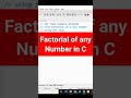 #39 C program to find Factorial of a Number using For Loop | C Programming #shorts