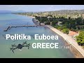 Politika Euboea | Cinematic Drone footage | Greece  [FimiX8 Se 2020] #Drone #dji #fimi #politika