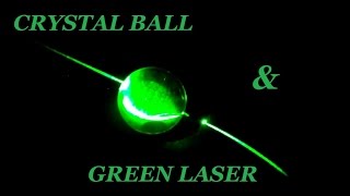 DEMO : CRYSTAL BALL \u0026 GREEN LASER