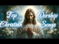 Top Christian worship songs in English #jesussong #christianmusic #praisetheloard #topchristiansongs