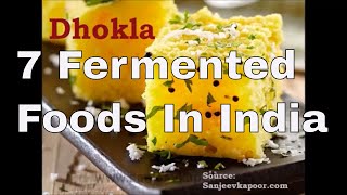 7 Fermented Foods In India | Health