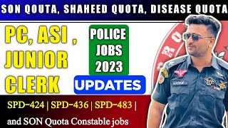 Latest News About SPD-424 | SPD-436 | Son Quota | Shaeed Quota-Police Jobs- Constable - And Asi 2023
