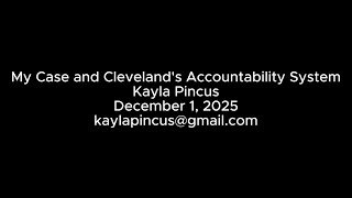 My Case and Cleveland's Oversight System