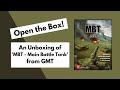 Open the Box! GMT's 'MBT' 2nd Printing Unboxing