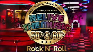 RELIVE THE MUSIC 50's and 60's