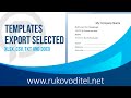 Templates for export selected records in Rukovoditel