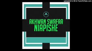 Akhwan Swafaa - Sina Haja Kuchungua