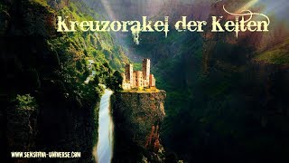 Das SENSITIVA UNIVERSE® Kreuzorakel der Kelten | Ständig Kopfkino - doch das Warten lohnt sich! ♥