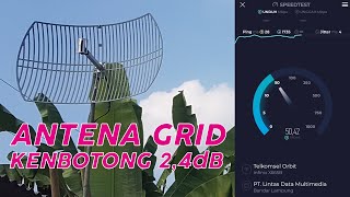 PASANG ANTENA INI - GRID KENBOTONG 24DB