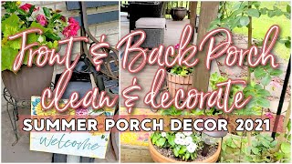 FRONT \u0026 BACK PORCH CLEAN \u0026 DECORATE / SUMMER PORCH DECOR 2021 / DECORATE YOUR PORCH WITH FLOWERS 🌸