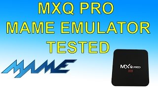 MXQ Pro Android TV Box MAME Emulator Test $30 Android TV Box MAME4ALL