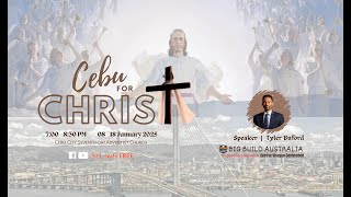 Cebu For Christ | JANUARY 8, 2025