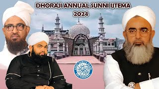 Live Now | Sunni Ijtema | Dhoraji Annaul Ijtema 2024