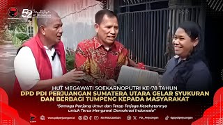 DPD PDI Perjuangan Sumatera Utara menggelar Syukuran HUT Megawati Soekarnoputri ke-78 Tahun