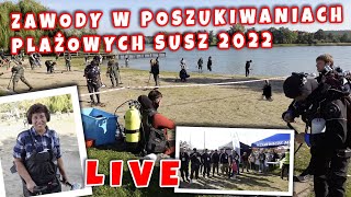 Poszukiwania. Zawody w poszukiwaniach plażowych Susz 2022 - live