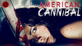 AMERICAN CANNIBAL 🎬 Exclusive Full Horror Movie Premiere 🎬 English HD 2024