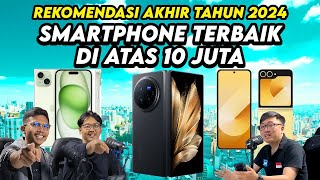 Smartphone Terbaik di Atas 10 Juta Rupiah - Akhir 2024