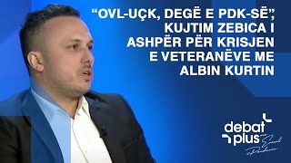 “OVL-UÇK, degë e PDK-së”, Kujtim Zebica i ashpër për krisjen e veteranëve me Albin Kurtin