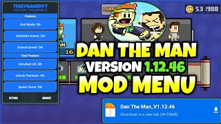 DAN THE MAN MOD MENU 1.12.46 || NO PASSWORD | NO KEY