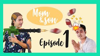 Angry Mom and Lazy Son | Episode 1