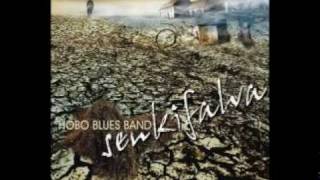 Hobo Blues Band - Szabad a szó