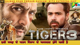 Tiger 3 Movie | Trailer Out | Salman Khan | Katrina Kaif | Emraan Hashami..