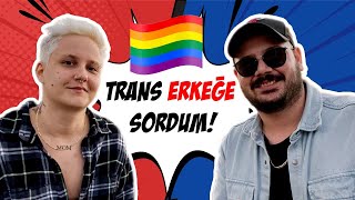 Trans Erkek Güneş Her Şeyin Nasıl Başladığını Anlattı | Zorluklarla Nasıl Mücadele Etti?