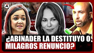 ¿Milagros Germán renuncio o Abinader LA DESTITUYO por Irving Alberti ? | Faride se jodió ella misma