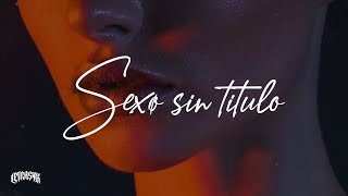 Maluma, Jay Wheeler, Lenny Tavárez - $exo Sin Titulo (Letra)