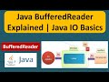 Java BufferedReader Explained | How to Use BufferedReader in Java | Java IO | Java Tutorial