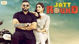 JATT ROUND ( Full Song ): BAL-B || New Punjabi Songs 2017 || Panj-aab Records JATT ROUND ( Full Song ): BAL-B || New Punjabi Songs 2017 || Panj-aab Records