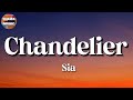 🎵 Sia – Chandelier || John Legend, Troye Sivan, Glass Animals (Lyrics)