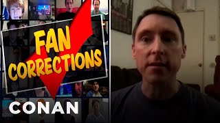 Fan Correction: That's Not Where "The Big Bang Theory" Tapes! | CONAN on TBS